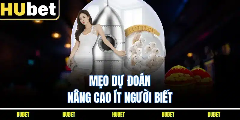 Mẹo dự đoán nâng cao ít người biết